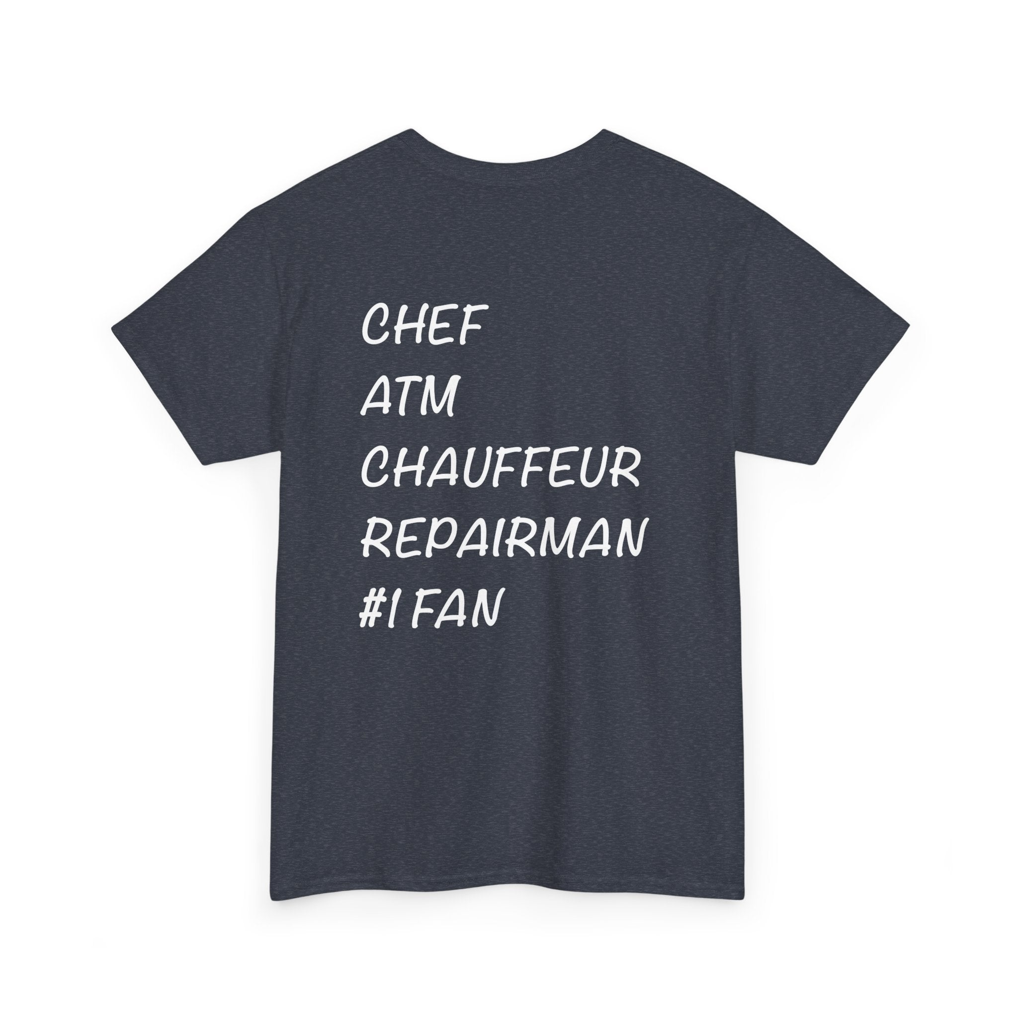 Dad Role List Tee —  Cotton T-Shirt