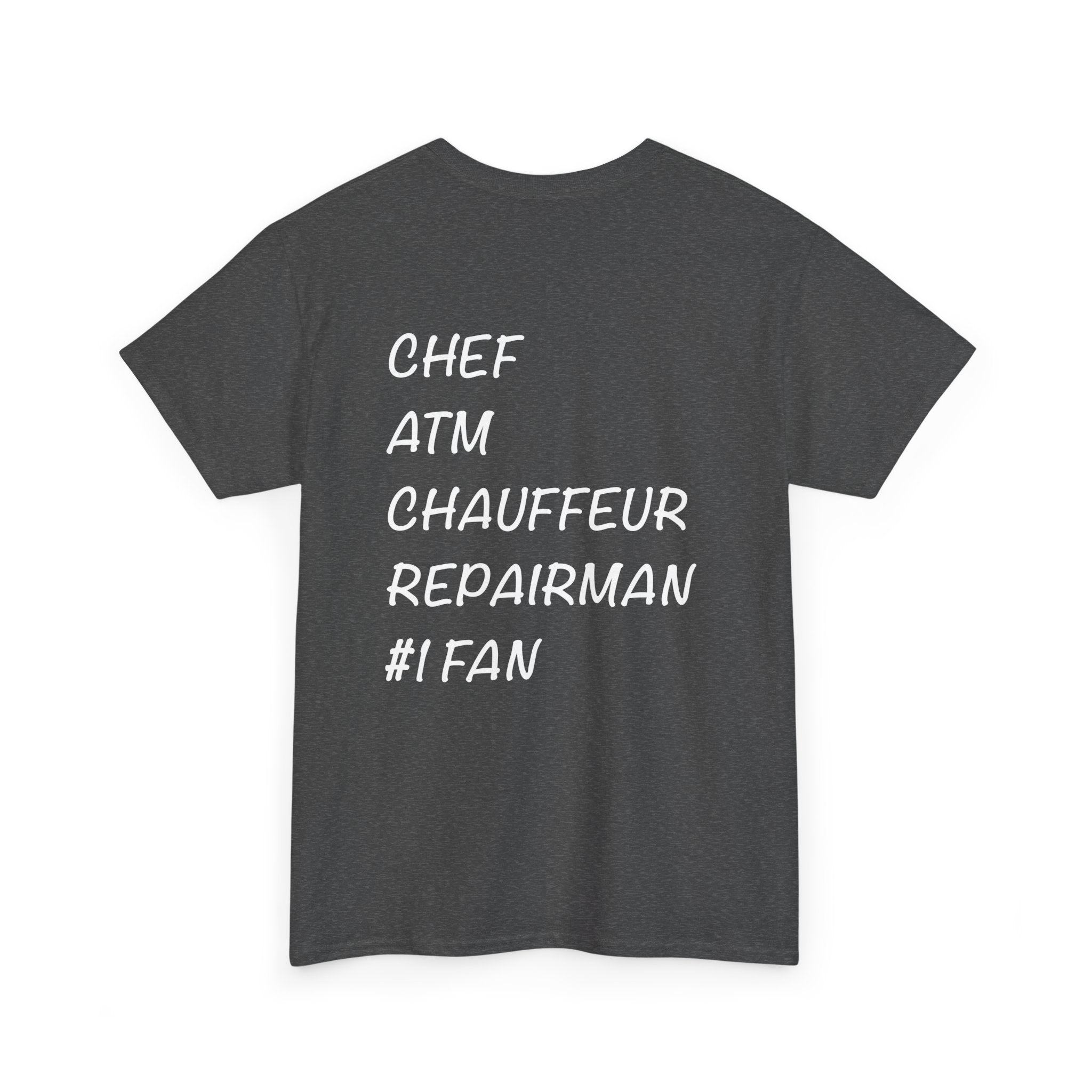 Dad Role List Tee —  Cotton T-Shirt