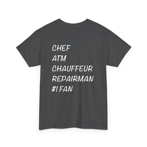 Dad Role List Tee —  Cotton T-Shirt